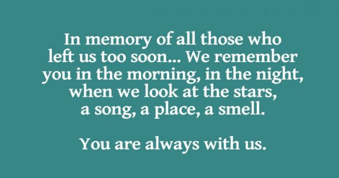 In Memory Of Our Loved Ones Who Left Us Too Soon