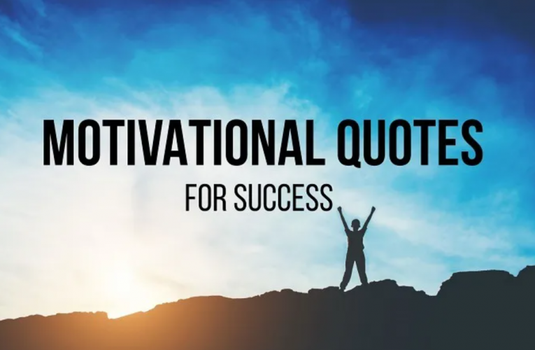 10 Strong Motivational Quotes For Success